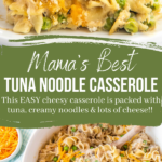 Pinterest collage image of tuna noodle casserole.
