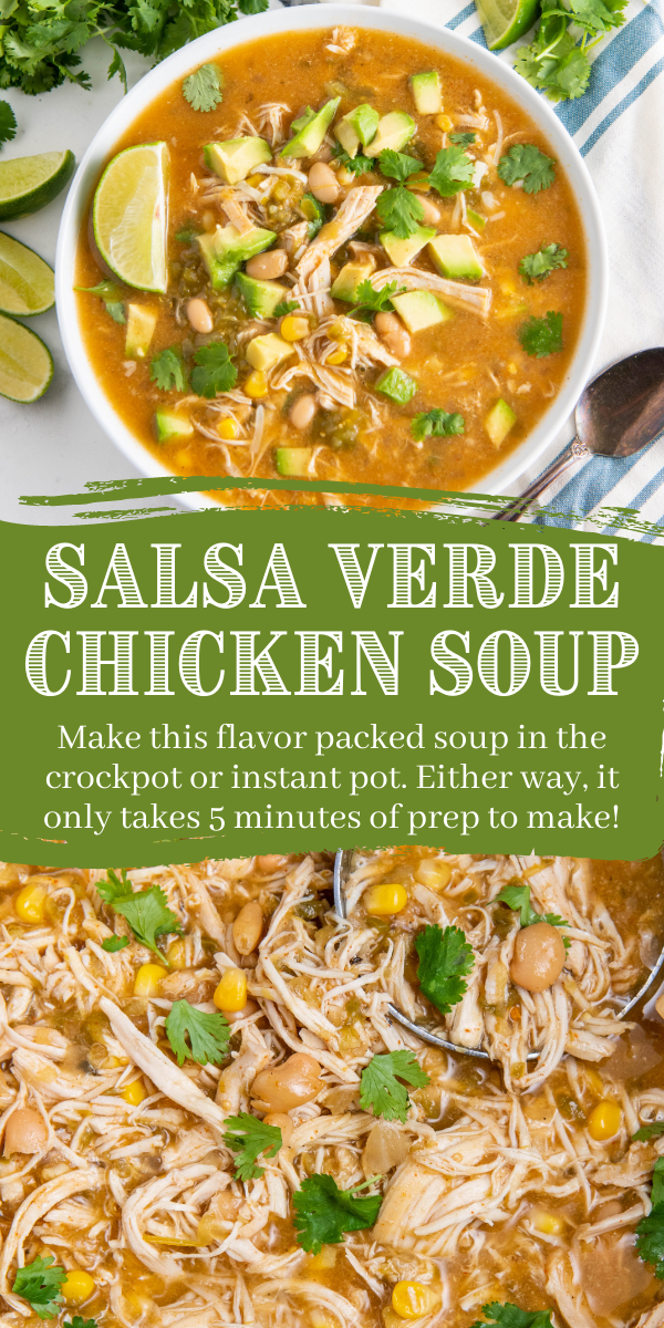 Crockpot Salsa Verde Chicken Soup | Easy Dinner Ideas
