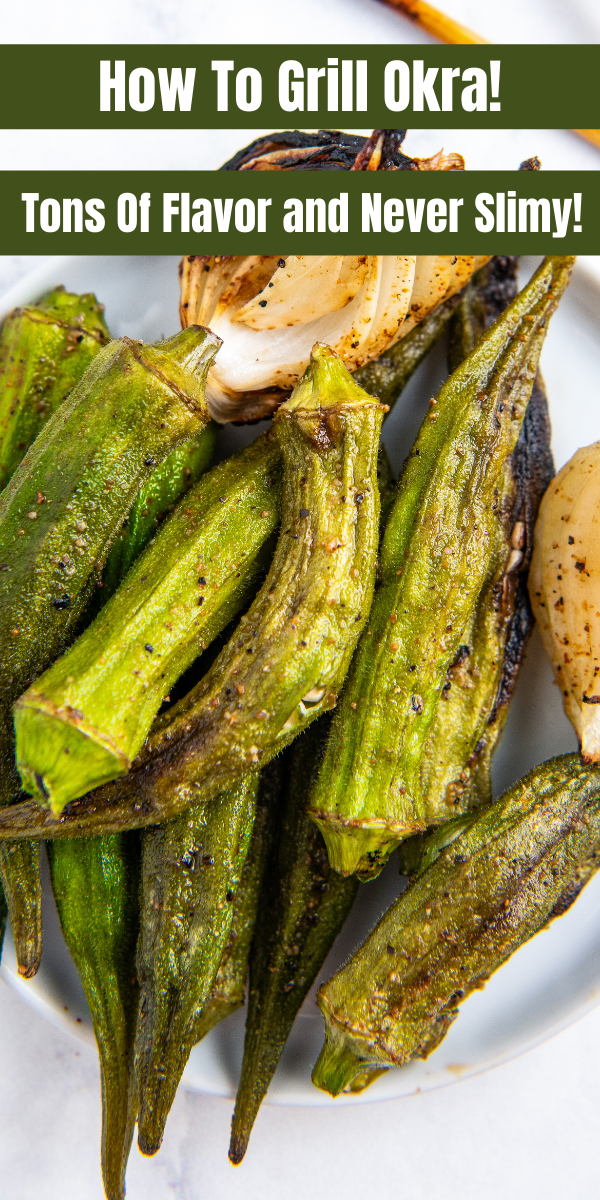The Best Grilled Okra Recipe! Easy Dinner Ideas