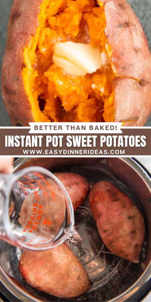 Sweet potato sliced with butter inside and three sweet potatoes in an instant pot with water being poured inside.