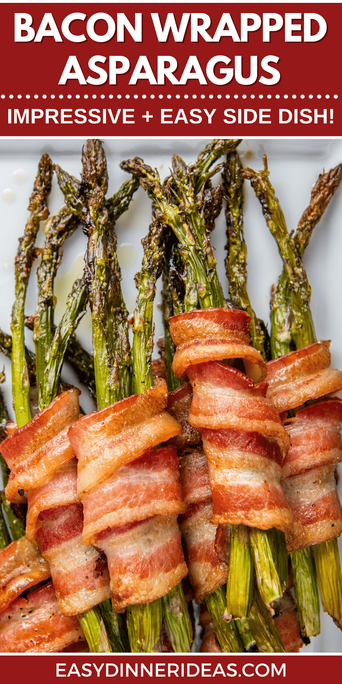 Bacon Wrapped Asparagus Easy Dinner Ideas