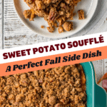A plate of sweet potato souffle and sweet potato souffle in a serving dish with a spoon.
