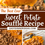 A spoonful of sweet potato souffle, up close image of souffle with crumble topping on top and a plate filled with a serving of sweet potato souffle.