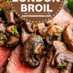 Sliced London broil steak with mushrooms on top.