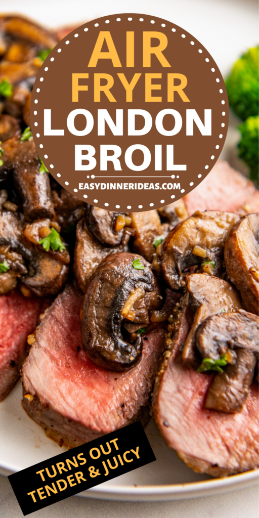 Sliced London broil steak with mushrooms on top.