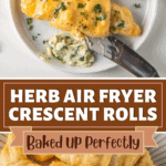 Air fryer crescent rolls on a plate and two crescent rolls brushed with herb butter on a plate.