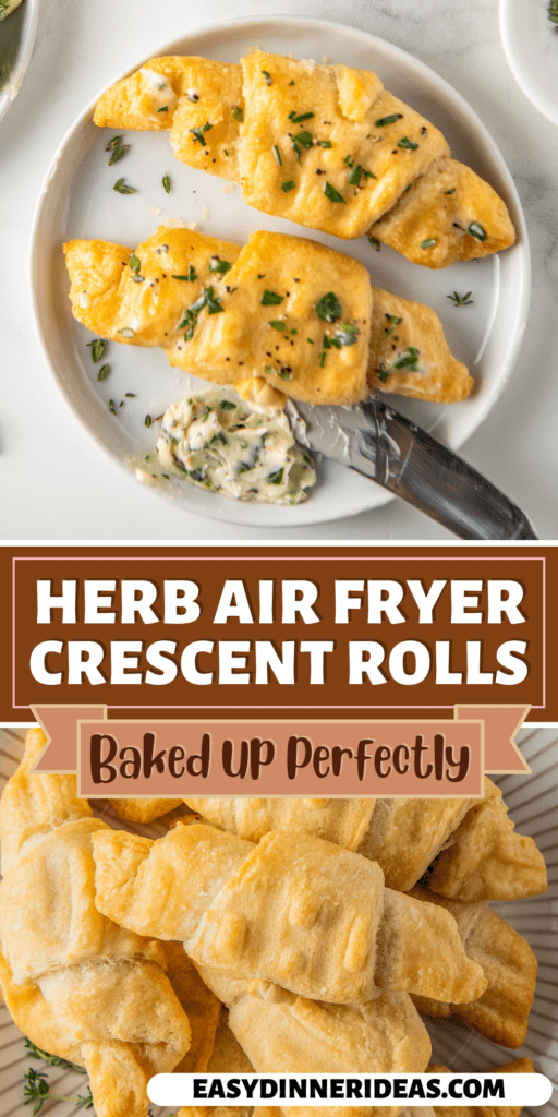 Air fryer crescent rolls on a plate and two crescent rolls brushed with herb butter on a plate.