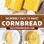 Cornbread in a bowl with a tea towel and corn bread batter being made and poured into a baking dish then baked.