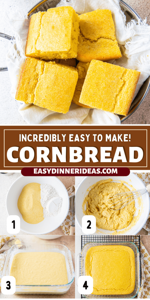 Cornbread in a bowl with a tea towel and corn bread batter being made and poured into a baking dish then baked.