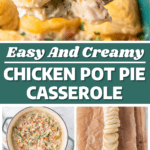 A spoon scooping up a serving of chicken pot pie casserole and casserole being made and topped with crescent rolls before baking.