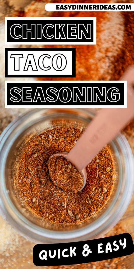 A jar of Chicken Taco Seasoning with a measuring spoon in it.