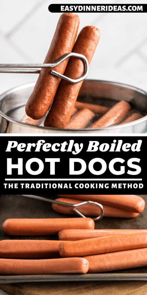 Hot dogs on a baking sheet and hot dogs being pulled out of boiling water with tongs.