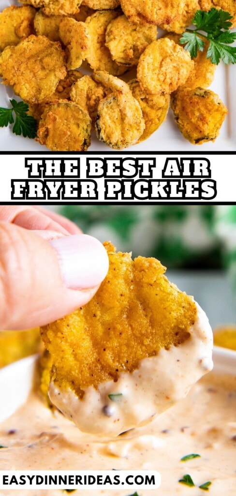 Air Fryer Fried Pickles on a plate and a fried pickle being dunked in remoulade sauce.