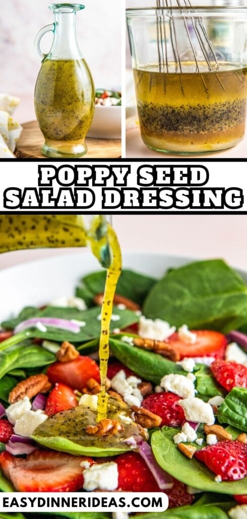 Poppy Seed Salad Dressing being whisked together in a jar and being poured over a spinach salad.