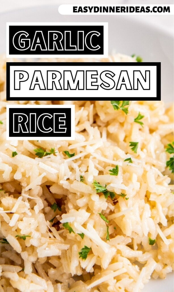 Parmesan Garlic Rice with fresh herbs on top.