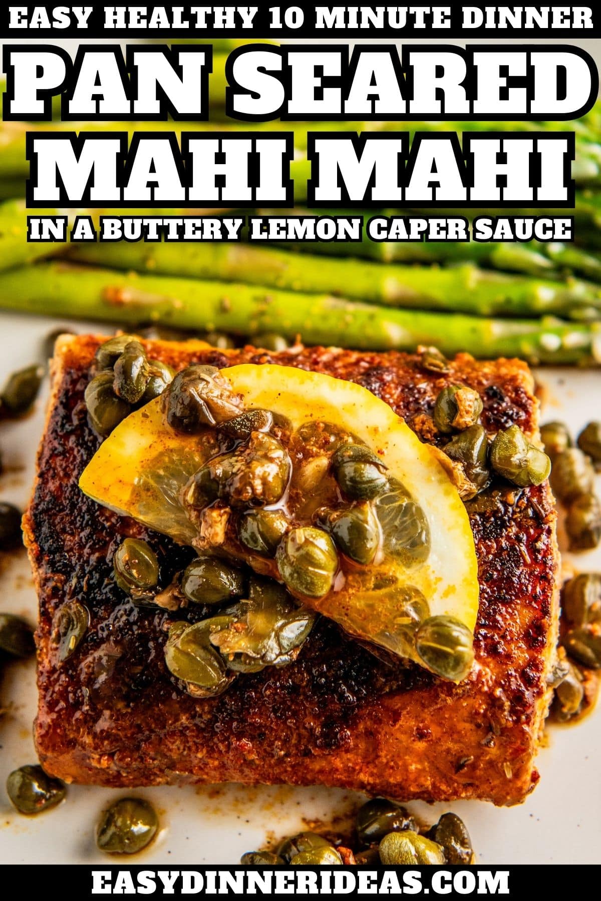 Pan Seared Mahi Mahi Recipe with Lemon Caper Sauce!