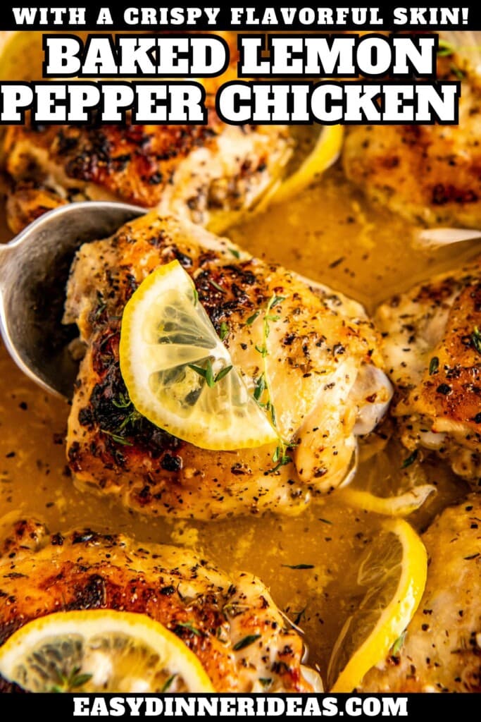A baked lemon pepper chicken thigh in a casserole dish with a serving spoon scooping it up.