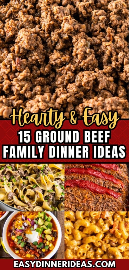 4 different ground beef dinner images on a collage.