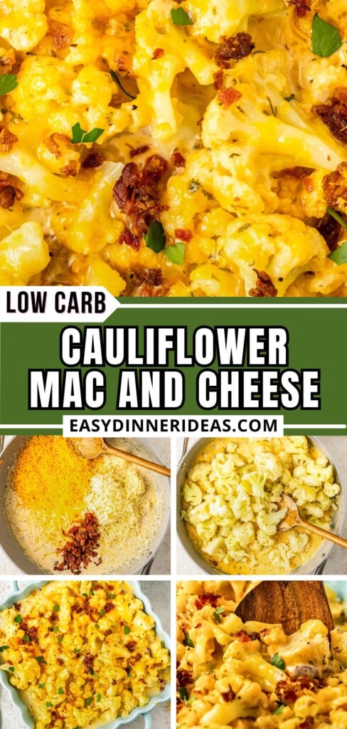 Cheese sauce being made in a skillet, cauliflower added to the cheese sauce and then a casserole dish filled with baked cauliflower macaroni and cheese with bacon on top.