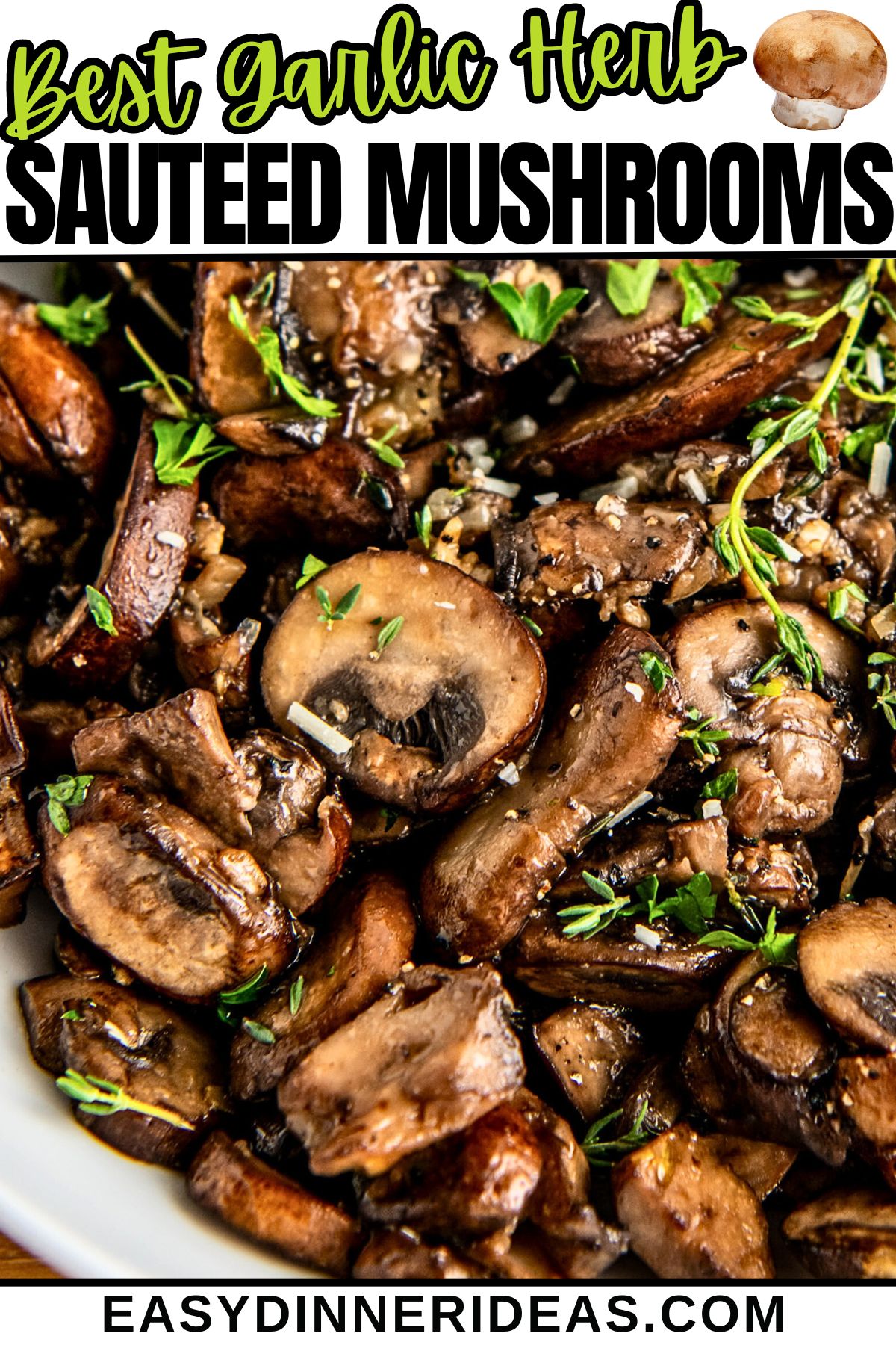 Garlic Sauteed Mushrooms Recipe | Easy Dinner Ideas