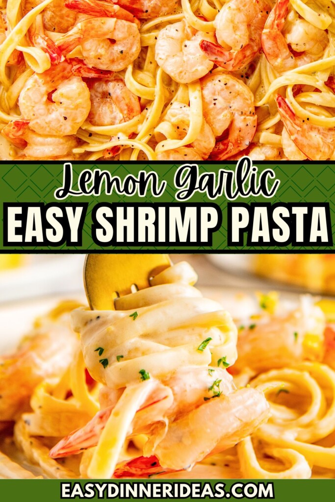 Lemon garlic shrimp pasta in a skillet and on a plate with a fork twirling the pasta with a shrimp on the end of the fork.