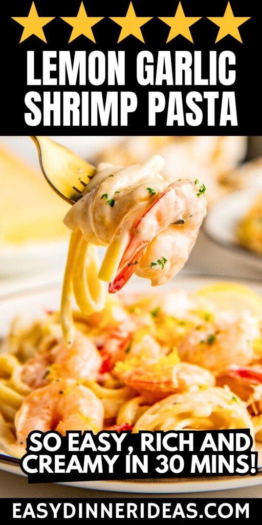 A fork lifting a bite of lemon garlic shrimp pasta in a creamy parmesan sauce.