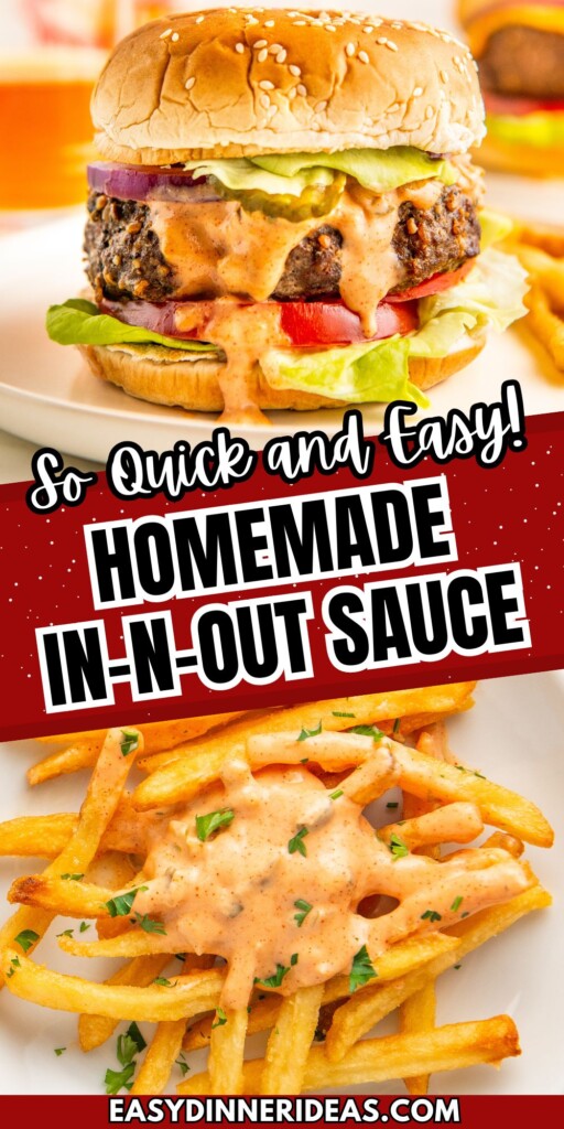 In-n-out sauce served over a cheeseburger and French fries.
