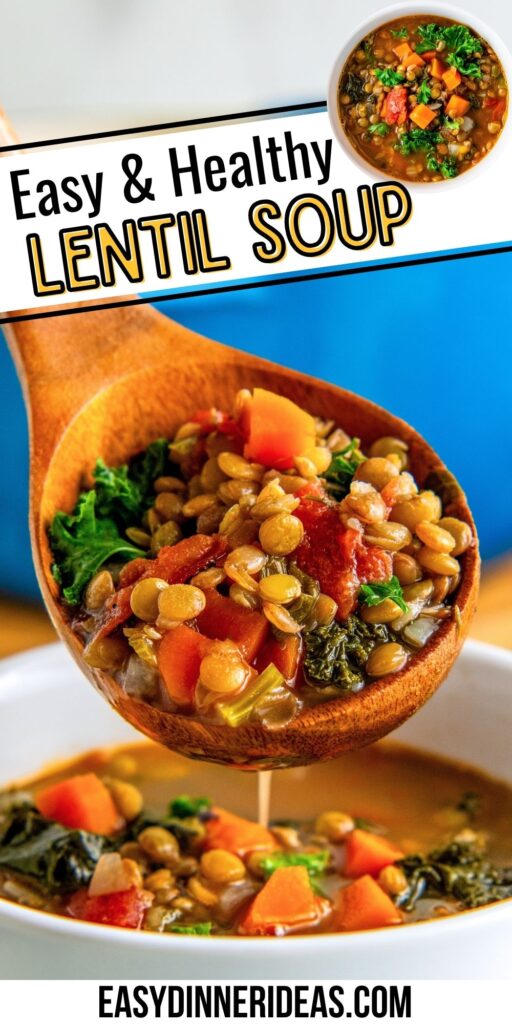 A wooden serving spoon pouring a serving of easy lentil soup with vegetables into a bowl.