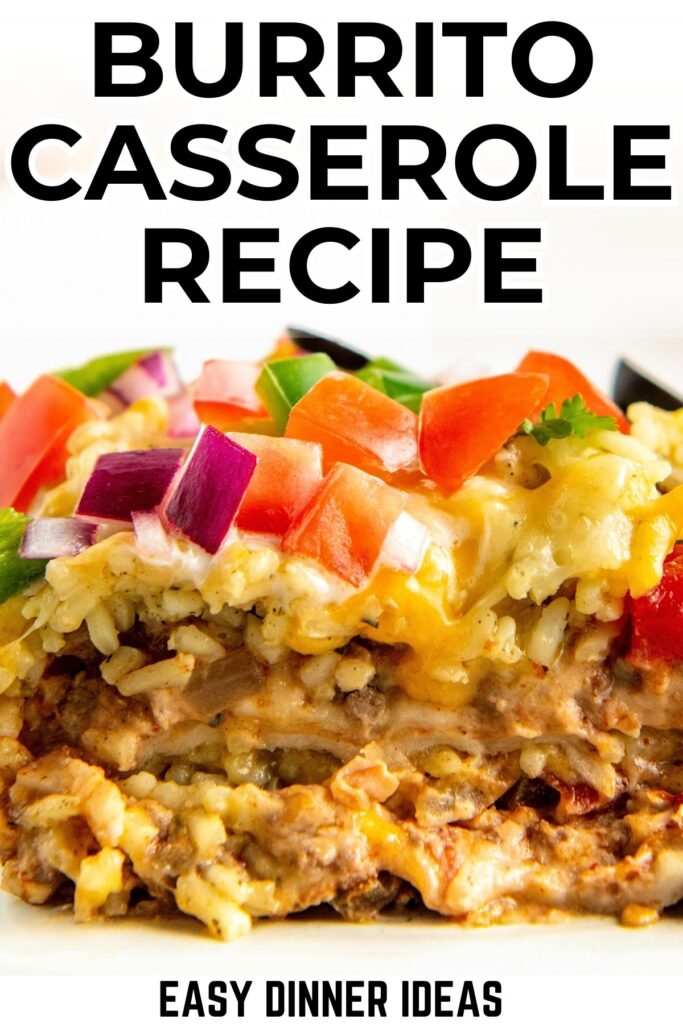 Cheesy loaded burrito casserole with beef and tortillas.