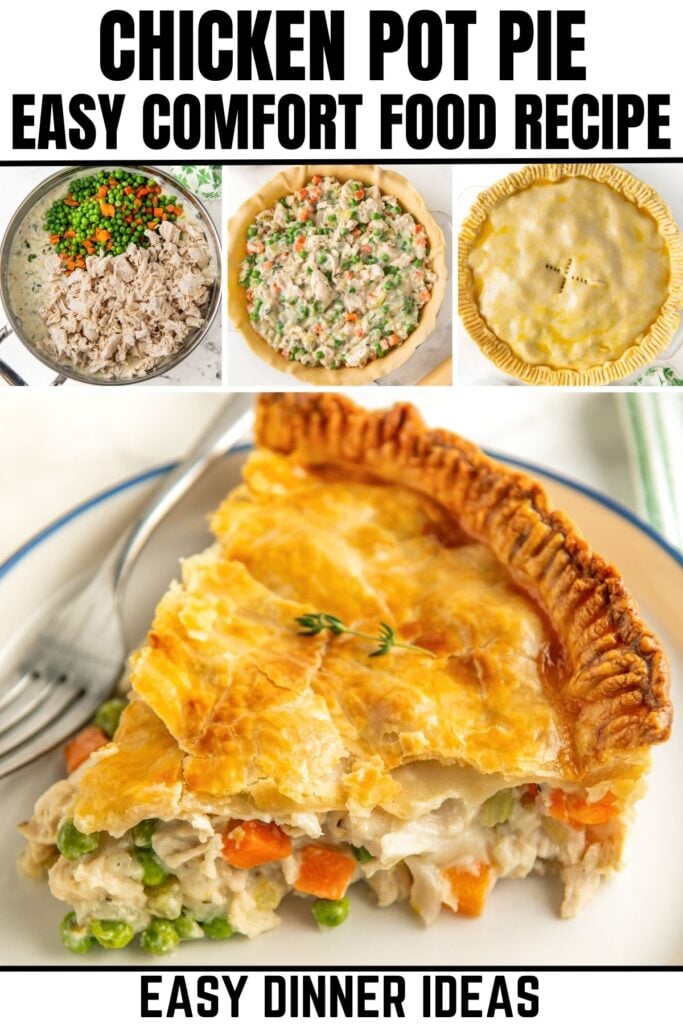 Homemade chicken pot pie being assemble and baked and a slice of chicken pie on a plate.