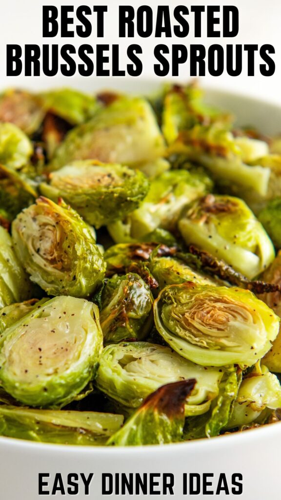 Roasted brussel sprouts recipe presented in a large white bowl.