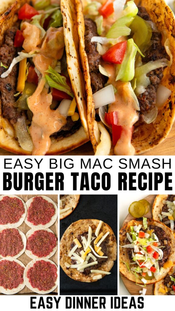 Close-up of Big Mac burger tacos with lettuce, tomatoes, cheese, and special sauce in a tortilla. Below, images show raw meat patties, a taco with cheese, and an assembled taco.