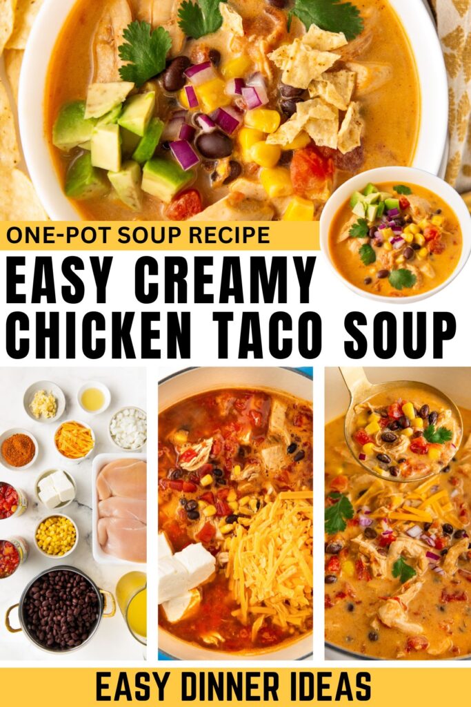 Collage of Easy Creamy Chicken Taco Soup images showing ingredients, preparation, and final dish topped with avocado, cilantro, and chips.