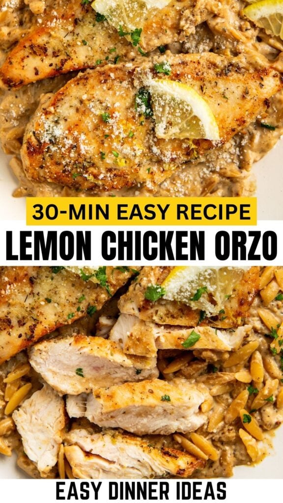 Close-up of lemon chicken breasts on creamy orzo pasta, garnished with parsley, Parmesan, and lemon slices. Text overlay reads: 30-min easy recipe Lemon Chicken Orzo with website Easy Dinner Ideas listed.