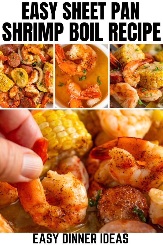 Four close-up images showing a sheet pan shrimp boil with shrimp, corn on the cob, potatoes, and sausage, seasoned and cooked together.