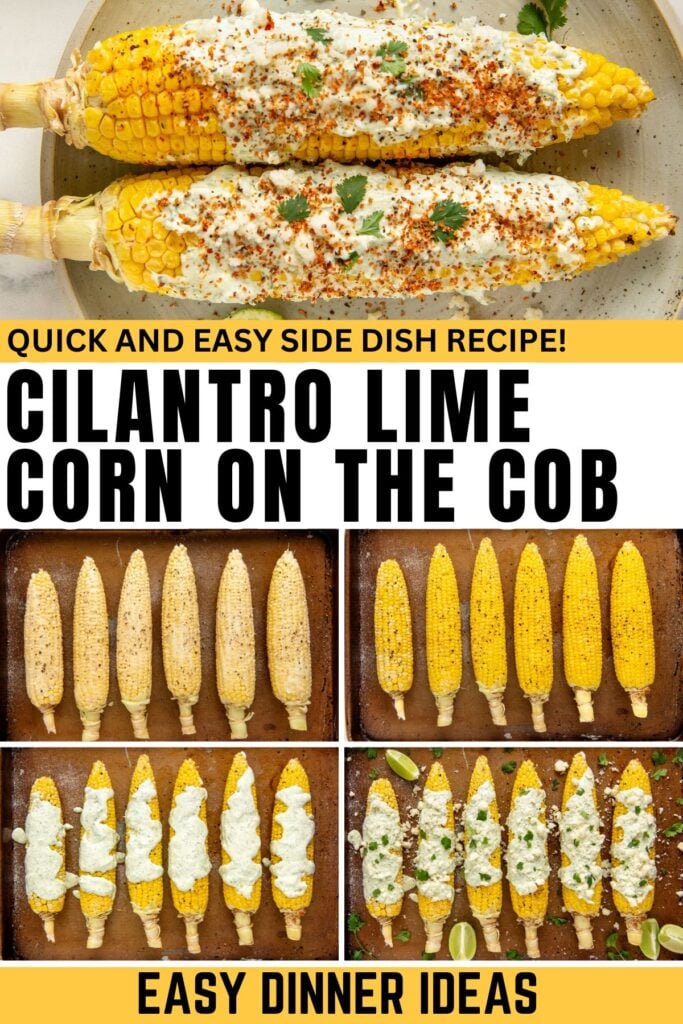 Six Cilantro Lime Corn on the Cobs are shown: some plain, some with yellow seasoning, and some topped with white sauce and cilantro.