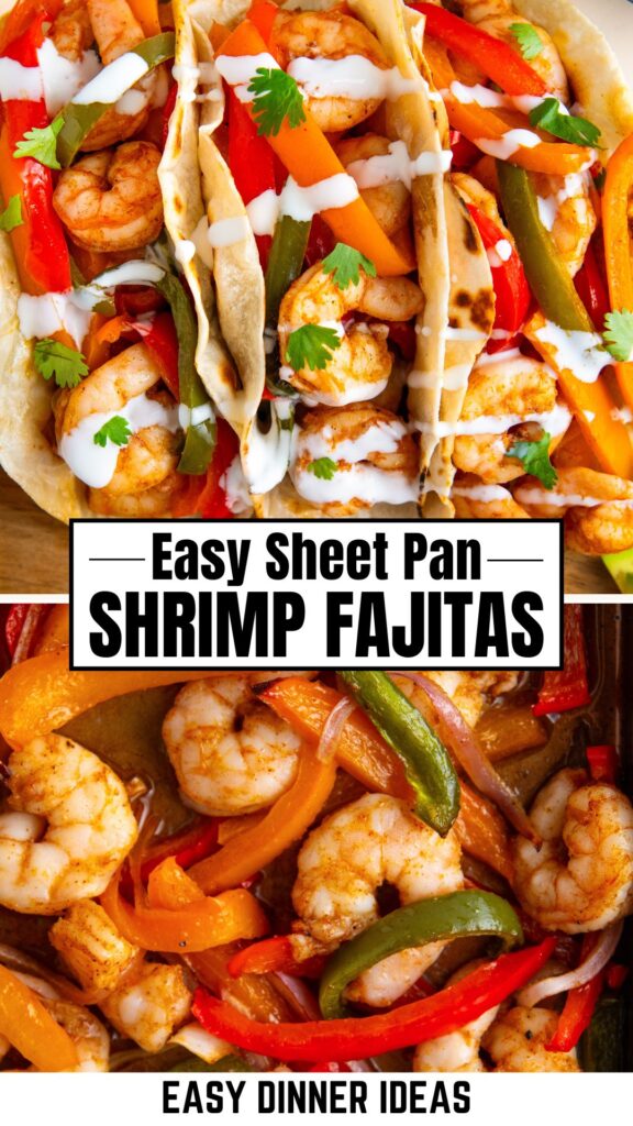 Two images of shrimp fajitas made with shrimp, bell peppers, and onions. The top shows fajitas in tortillas, drizzled with sauce; the bottom shows the shrimp and veggies on a sheet pan.