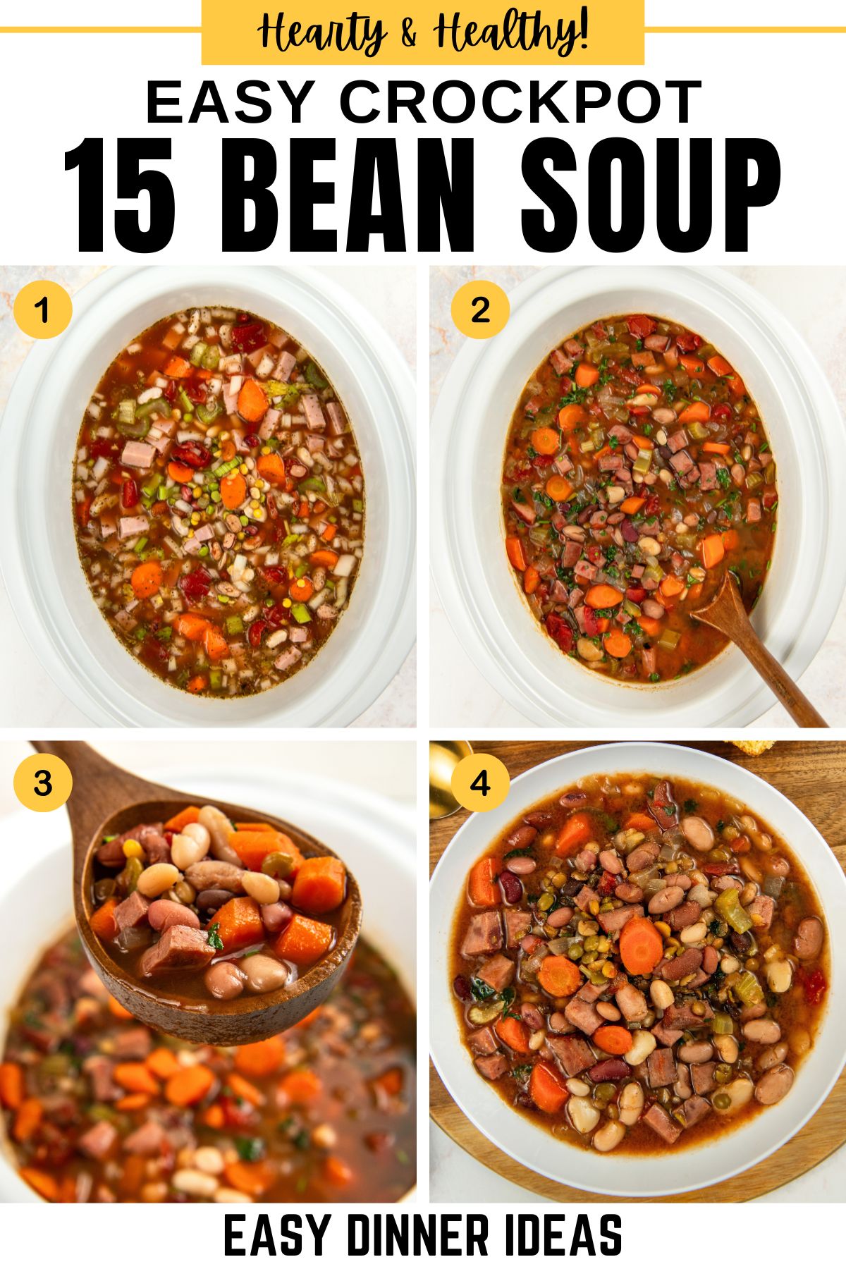 Crockpot 15 Bean Soup with Ham | Easy Dinner Ideas