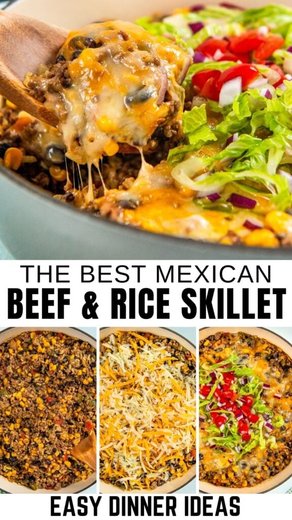 A cheesy Mexican beef and rice skillet with ground beef, corn, and vegetables, topped with melted cheese, lettuce, tomatoes, and red onions. Three steps of the recipe are shown below the main image.