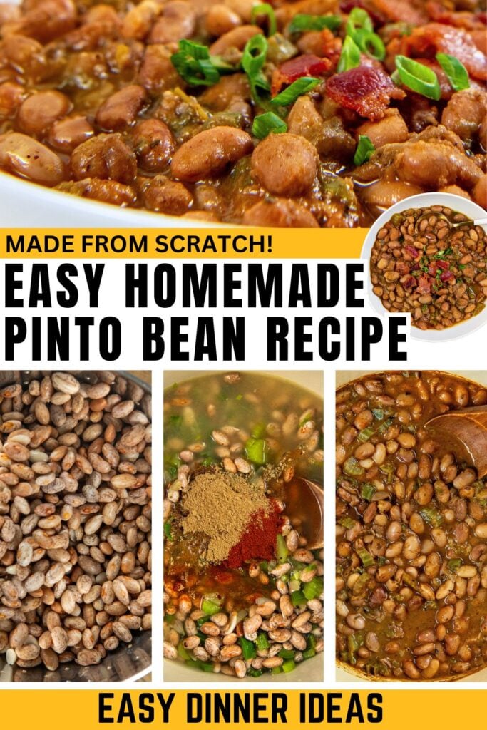 Collage showing homemade pinto beans in various stages: dried beans, beans with spices in a pot, cooked beans, and a bowl of finished beans garnished with bacon and green onions.