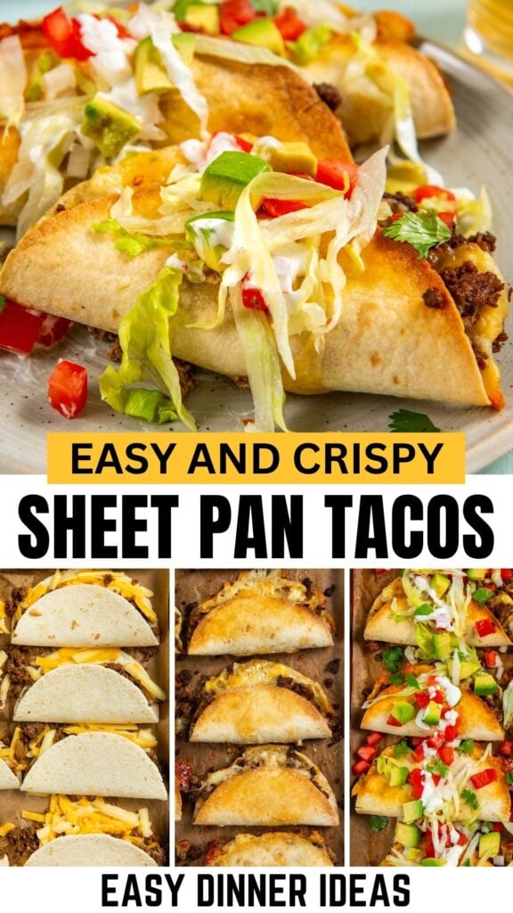A plate of crispy sheet pan tacos topped with lettuce, cheese, and diced tomatoes. Step-by-step images below show tacos with ground beef and cheese, folded and baked, then topped with fresh veggies.