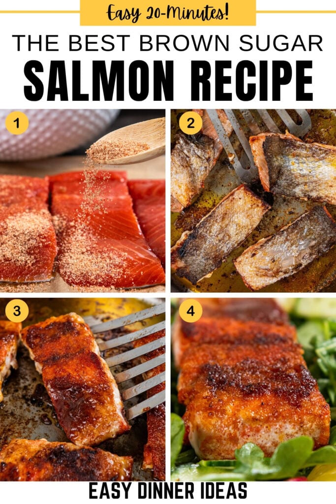 Four-step collage showing brown sugar salmon preparation: seasoning raw fillets, searing skin side, flipping to cook flesh side, and finished glazed salmon served on greens. Text highlights a 20-minute easy dinner recipe.