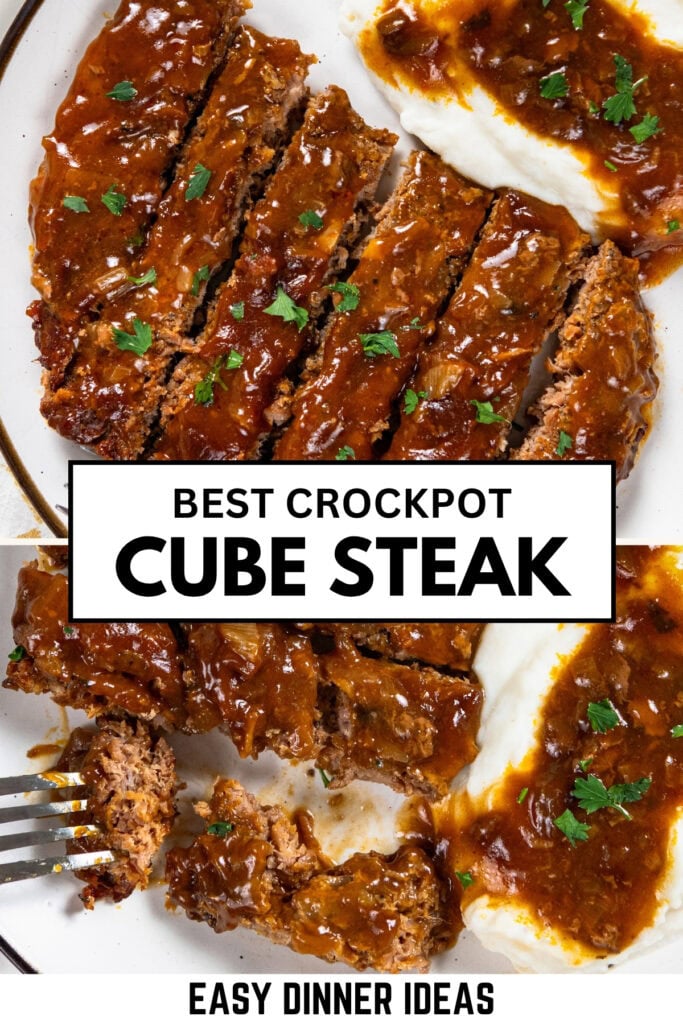 Sliced cube steak with brown gravy, garnished with parsley, served beside mashed potatoes on a white plate. Text on image reads: Best Crockpot Cube Steak and Easy Dinner Ideas..
