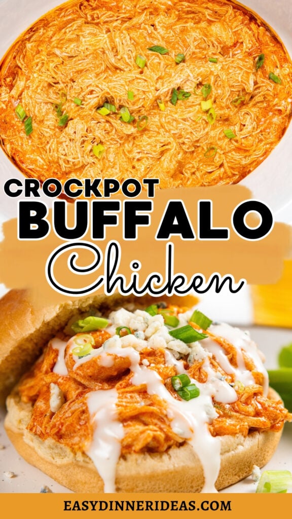 Close-up of slow cooker buffalo chicken in a crockpot above a buffalo chicken sandwich topped with ranch, blue cheese, and green onions.